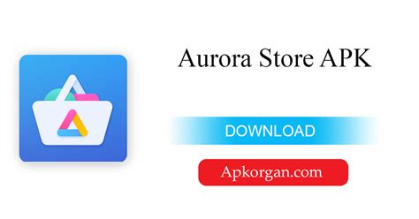 download aurora store apk