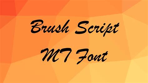 Download Brush Script Mt Font