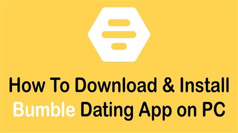 download bumble dating app for pc