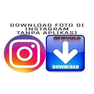 download foto di instagram tanpa aplikasi indonesia