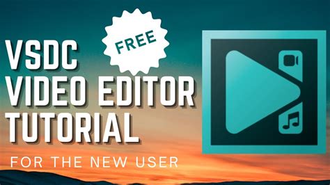 download free vsdc video tutorial