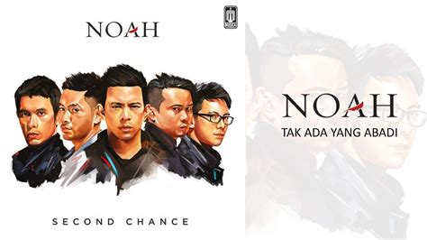 download lagu noah tak ada yang abadi