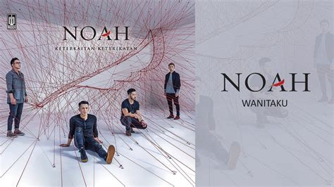 download lagu noah wanitaku