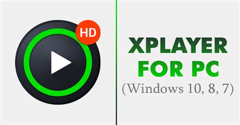 download xplayer for windows 10
