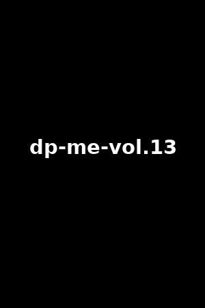 dp me 13