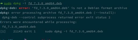dpkg-deb error is not a debian format archive