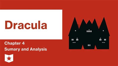 dracula chapter 4 analysis
