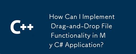  62 Free Drag And Drop In C  Application In 2023