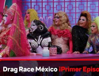 drag race mexico episodio 1