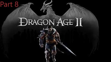 Dragon Age 2 Mage Walkthrough