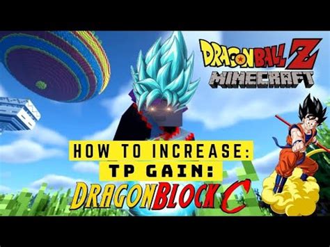 dragon block c how to increase tp gain