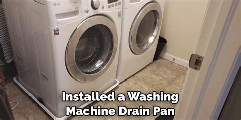 Drain Pan Under Washing Machine