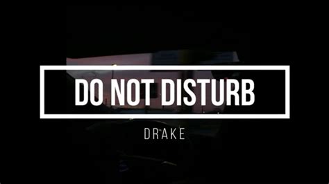 drake do not disturb youtube