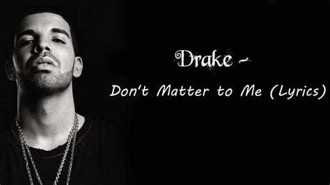 drake don't matter to me lyrics