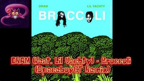 Dram Broccoli Remix