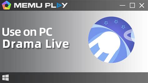 drama live app for laptop