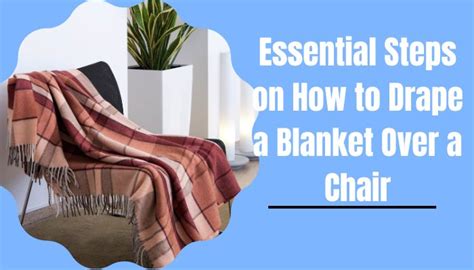 Drape Blanket Over Chair