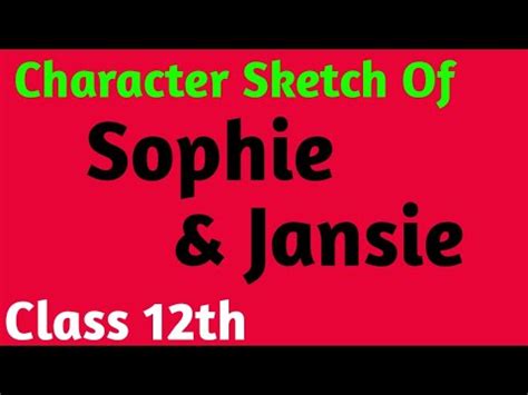 Best Free Draw A Character Sketch Of Sophie And Jansie With Creative Ideas