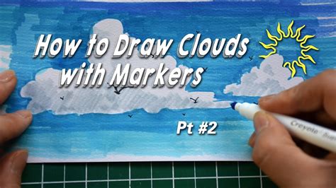 Drawing Clouds With Markers