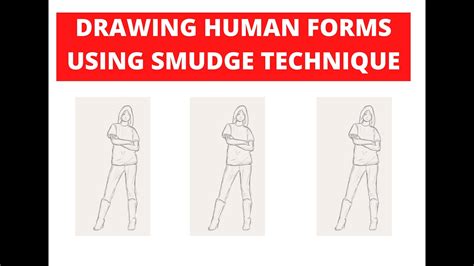 Drawing Human Forms Using Smudge Technique