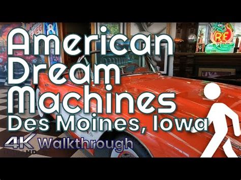 dream machines des moines iowa