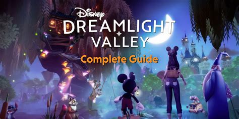 Dreamlight Valley Walkthrough Guide