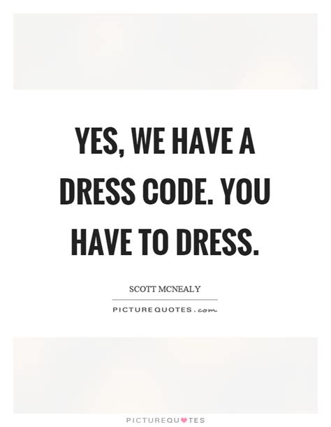 Dress Code Quote
