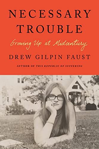 drew gilpin faust necessary trouble