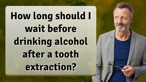 Drinking Alcohol Before Tooth Extraction