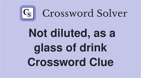 Drinking Glasses Crossword