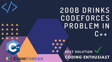 drinks codeforces solution