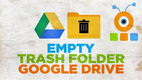 drive google drive trash