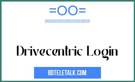 drivecentric login guide
