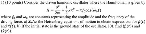 Driven Harmonic Oscillator Hamiltonian