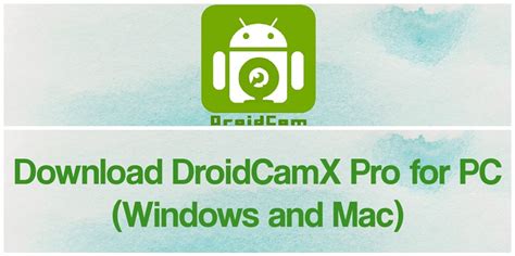 droidcamx pro for pc windows 10