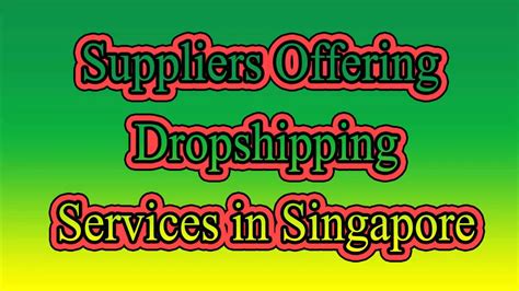 dropshipping suppliers singapore