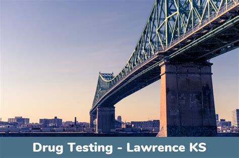 Drug Testing Lawrence Ks