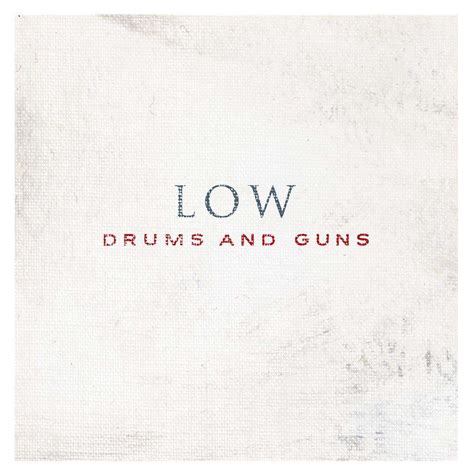 Drums And Guns Low