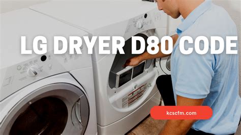 LG Dryer Codes D80 D90 D95 How to Fix It