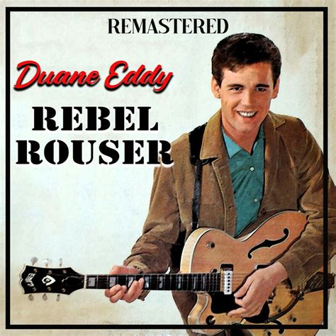 duane eddy rebel rouser release date