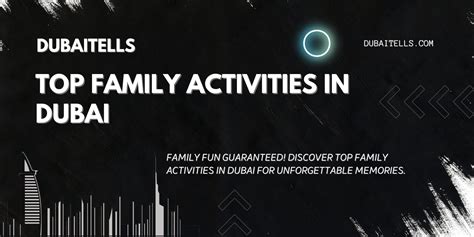 dubai best family activities