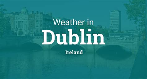 dublin weather forecast 10 day