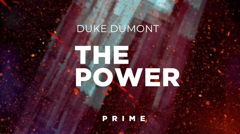 duke dumont the power