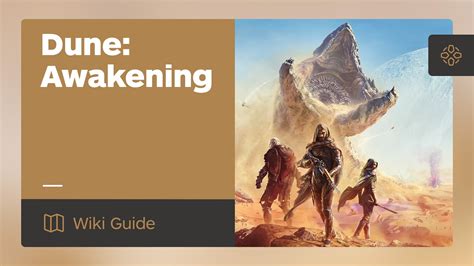 Dune Awakening Walkthrough