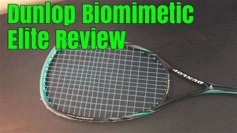dunlop biomimetic elite squash racket review