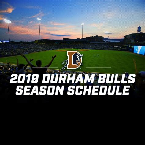 durham bulls schedule 2019