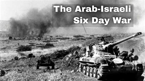 during the june 1967 six day war israel