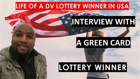 dv lottery winner interview 2021