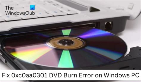 Dvd Burning Error Windows 10