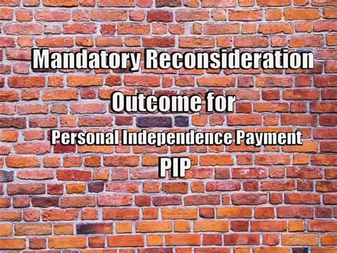 dwp pip mandatory reconsideration